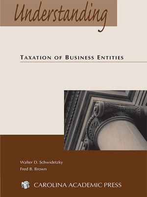 cover image of Understanding Taxation of Business Entities
